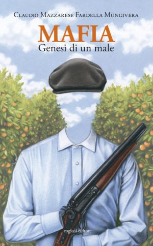 MAFIA: Genesi di un male